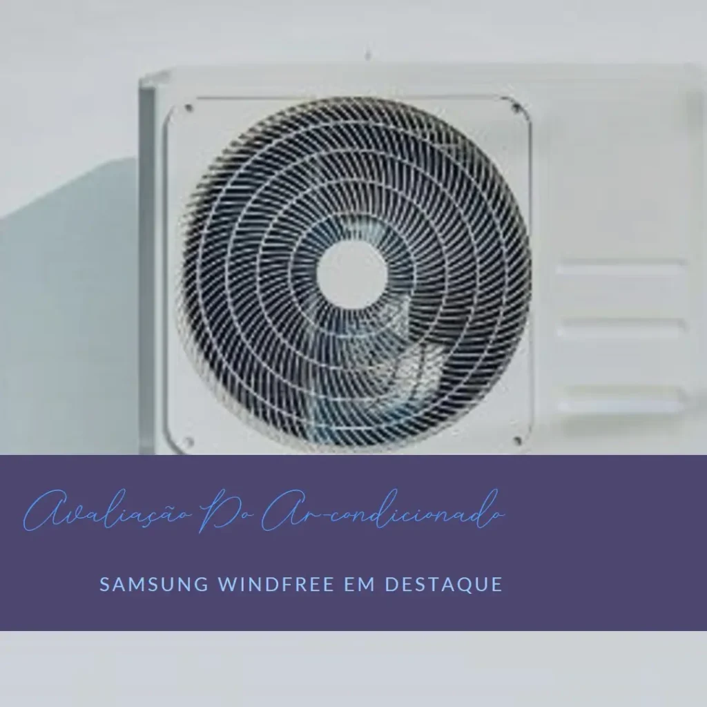 Ar-condicionado Split Inverter 12000 Btus Samsung WindFree AI: Quente e Frio, Wi-Fi Integrado