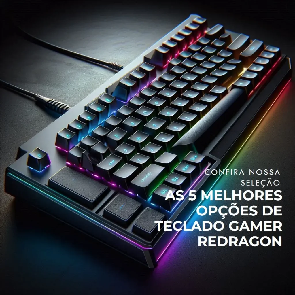 As 5 Melhores Opções de teclado gamer Redragon