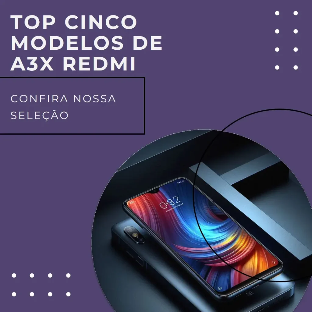 Top Cinco Modelos de A3x Redmi