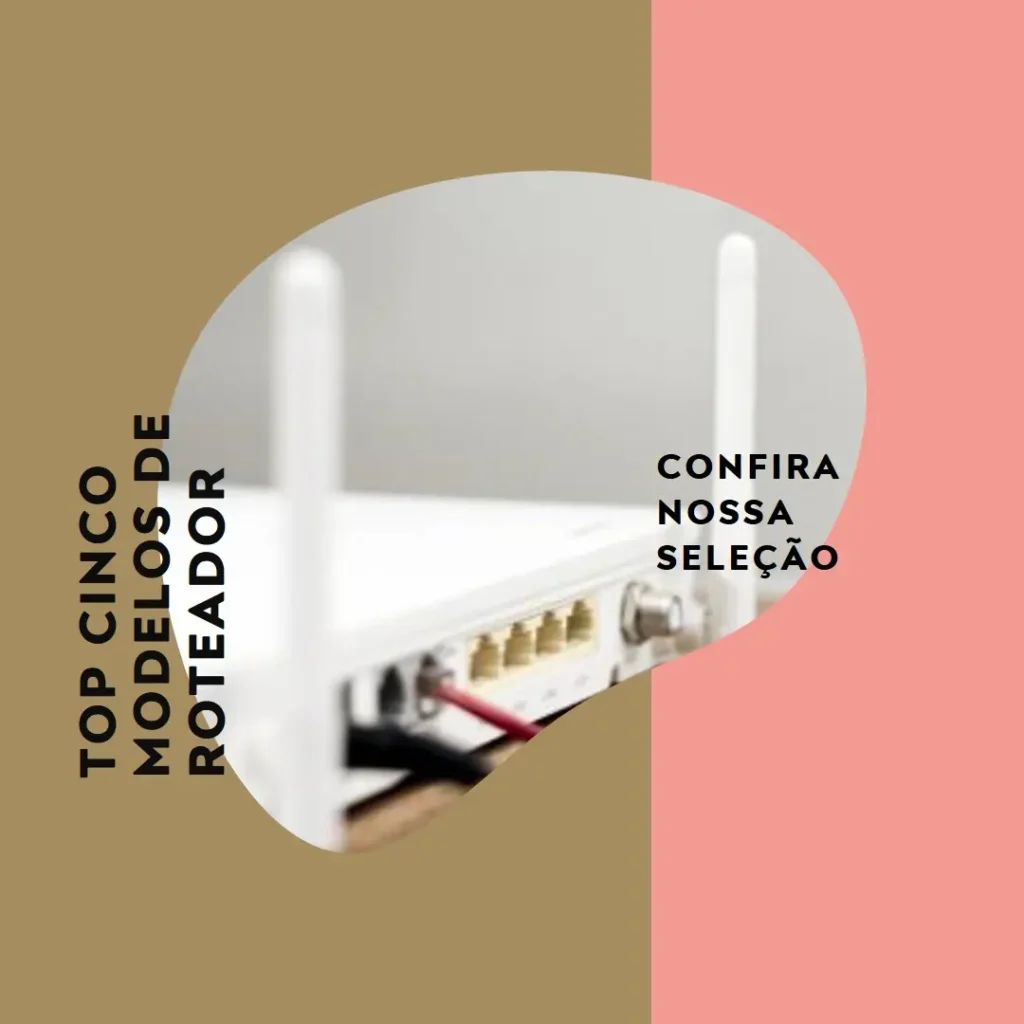 Top Cinco Modelos de gigabit roteador