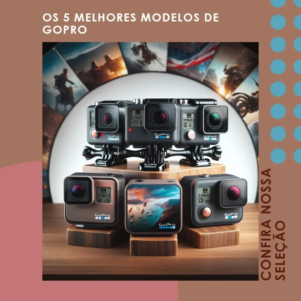 Os 5 Melhores Modelos de Gopro Preço