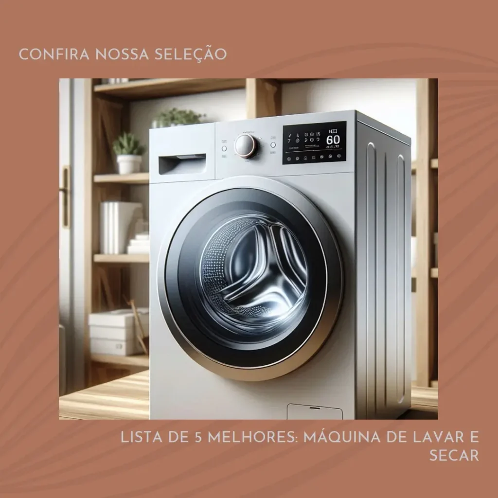 Lista de 5 Melhores: Máquina De Lavar E Secar
