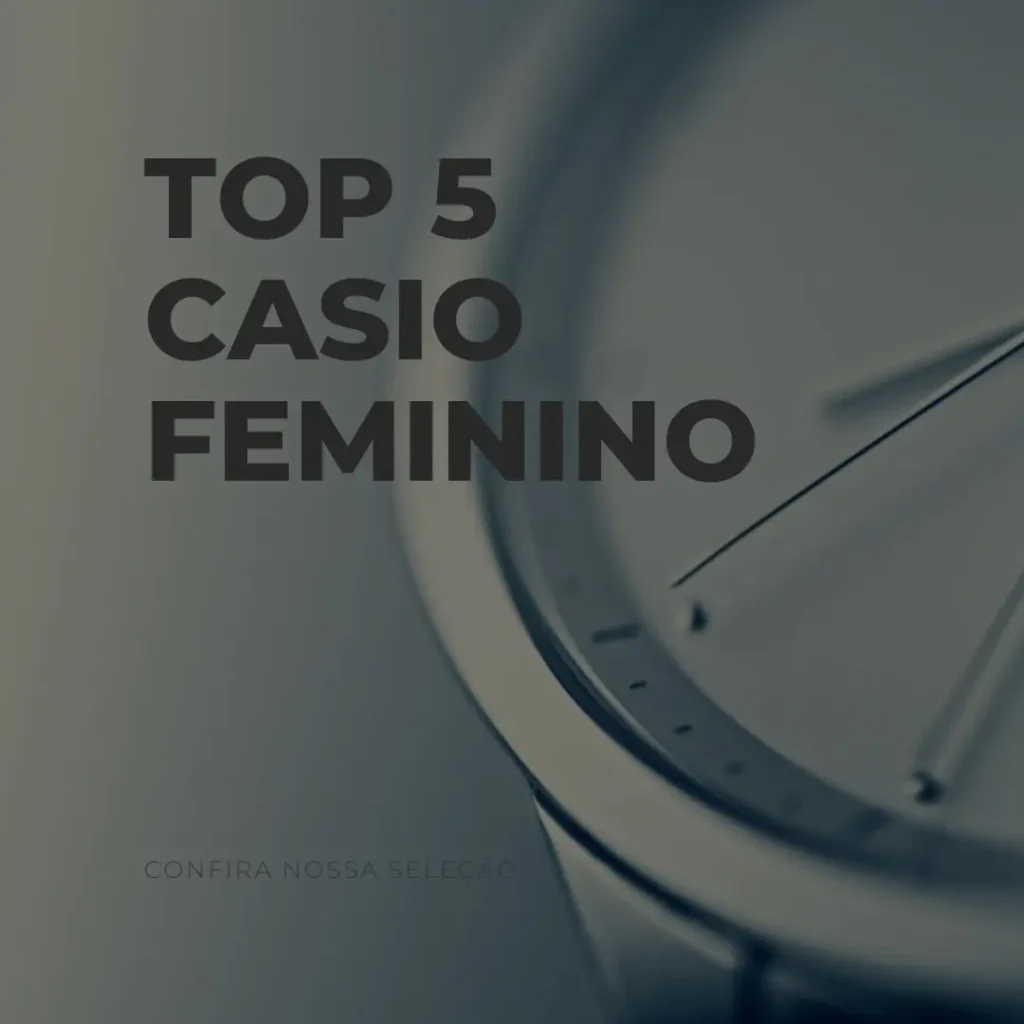 Top 5 Casio Feminino
