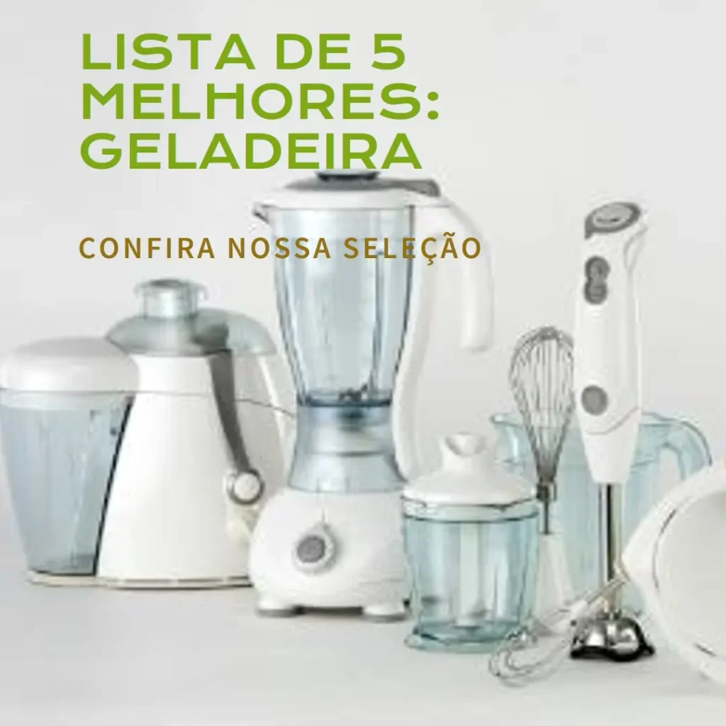 Lista de 5 Melhores: Geladeira Frost Free Electrolux