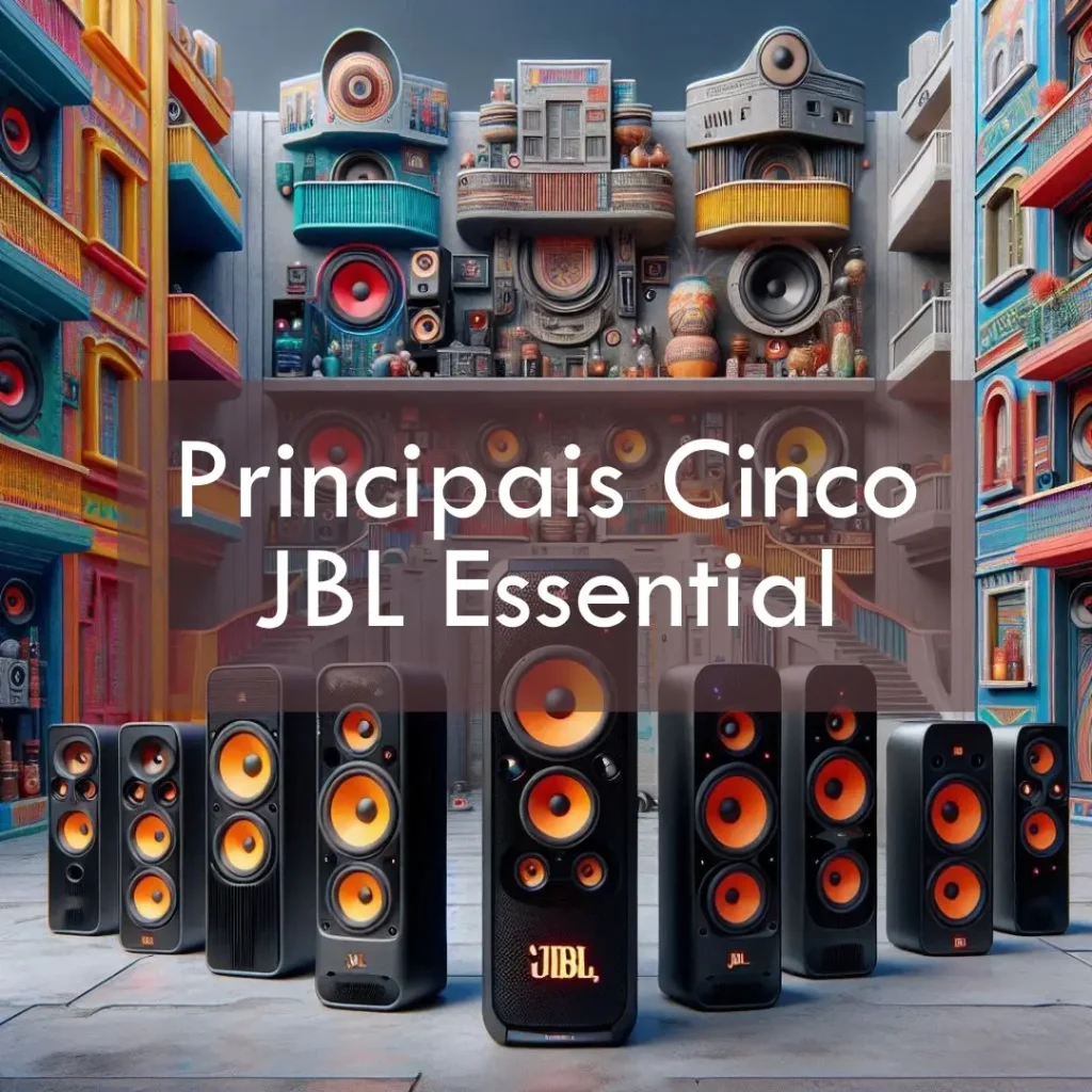 Principais Cinco JBL essential encore