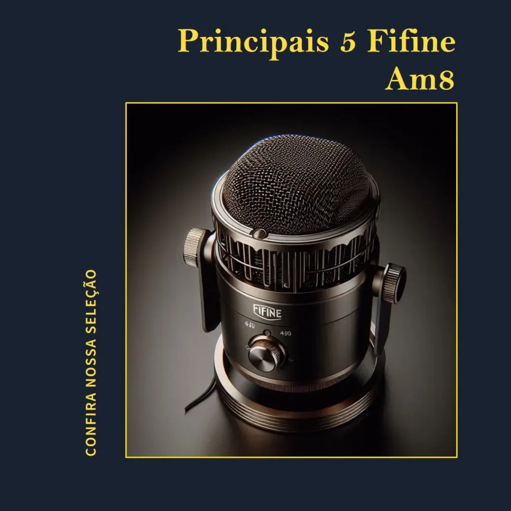 Principais 5 Fifine am8