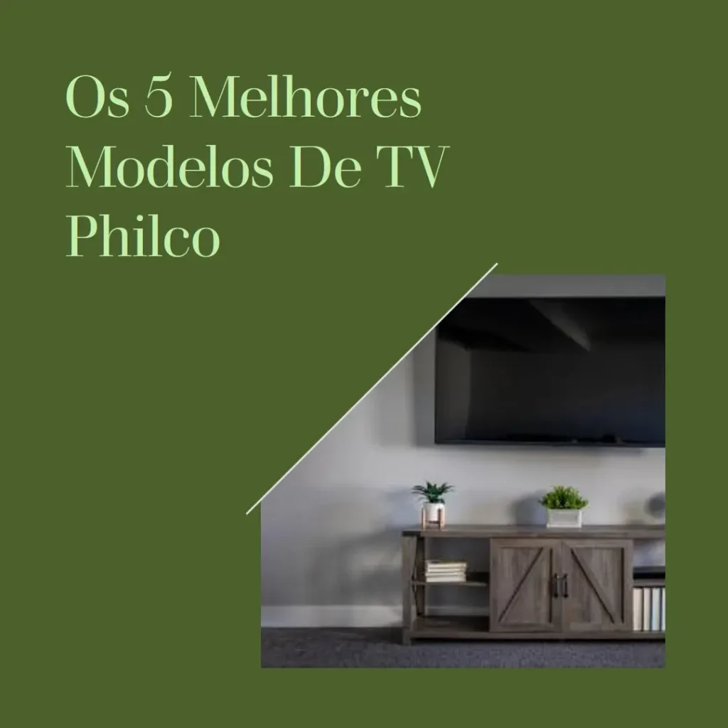 Os 5 Melhores Modelos de TV Philco 58 polegadas 4K Roku