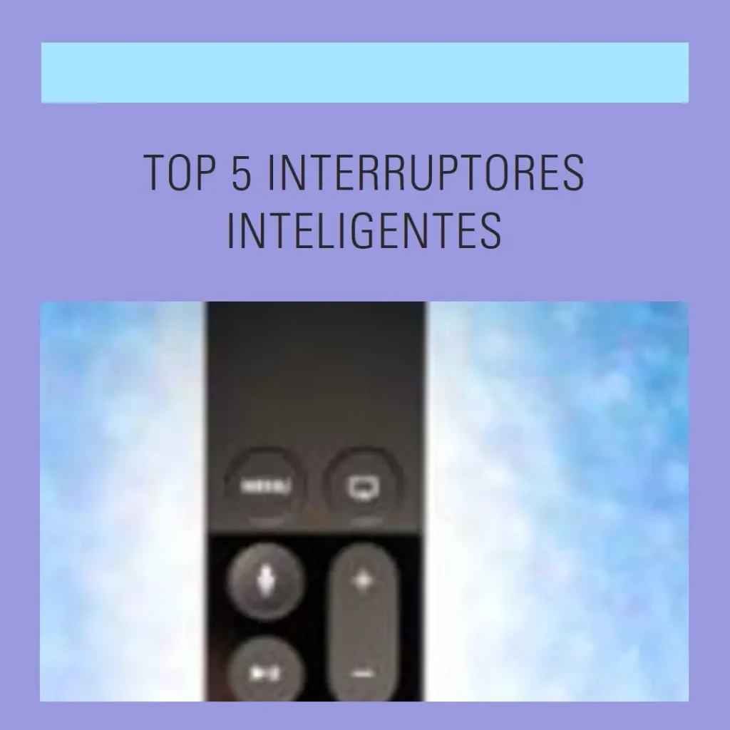 Top 5 interruptor inteligente