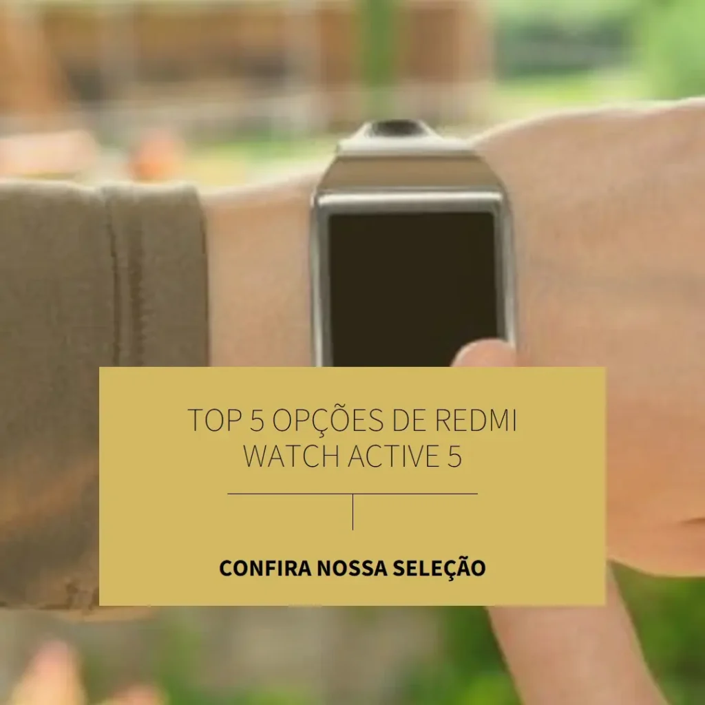 Top 5 Opções de Redmi watch active 5