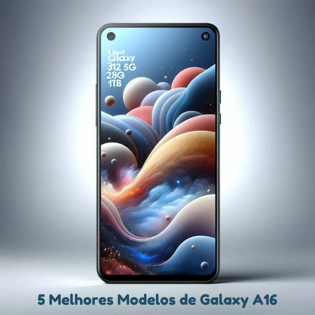 5 Melhores Modelos de Galaxy A16 5g 128gb