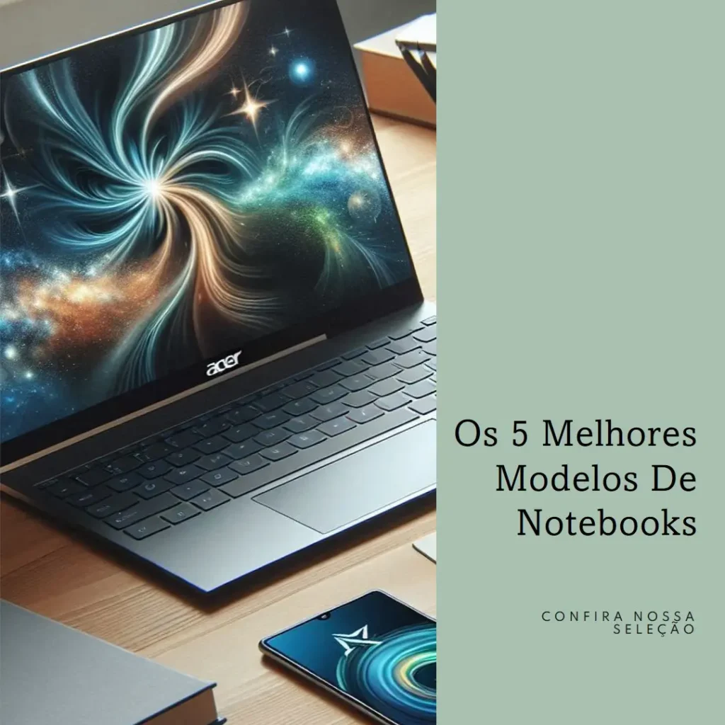 Os 5 Melhores Modelos de touch screen notebook Acer