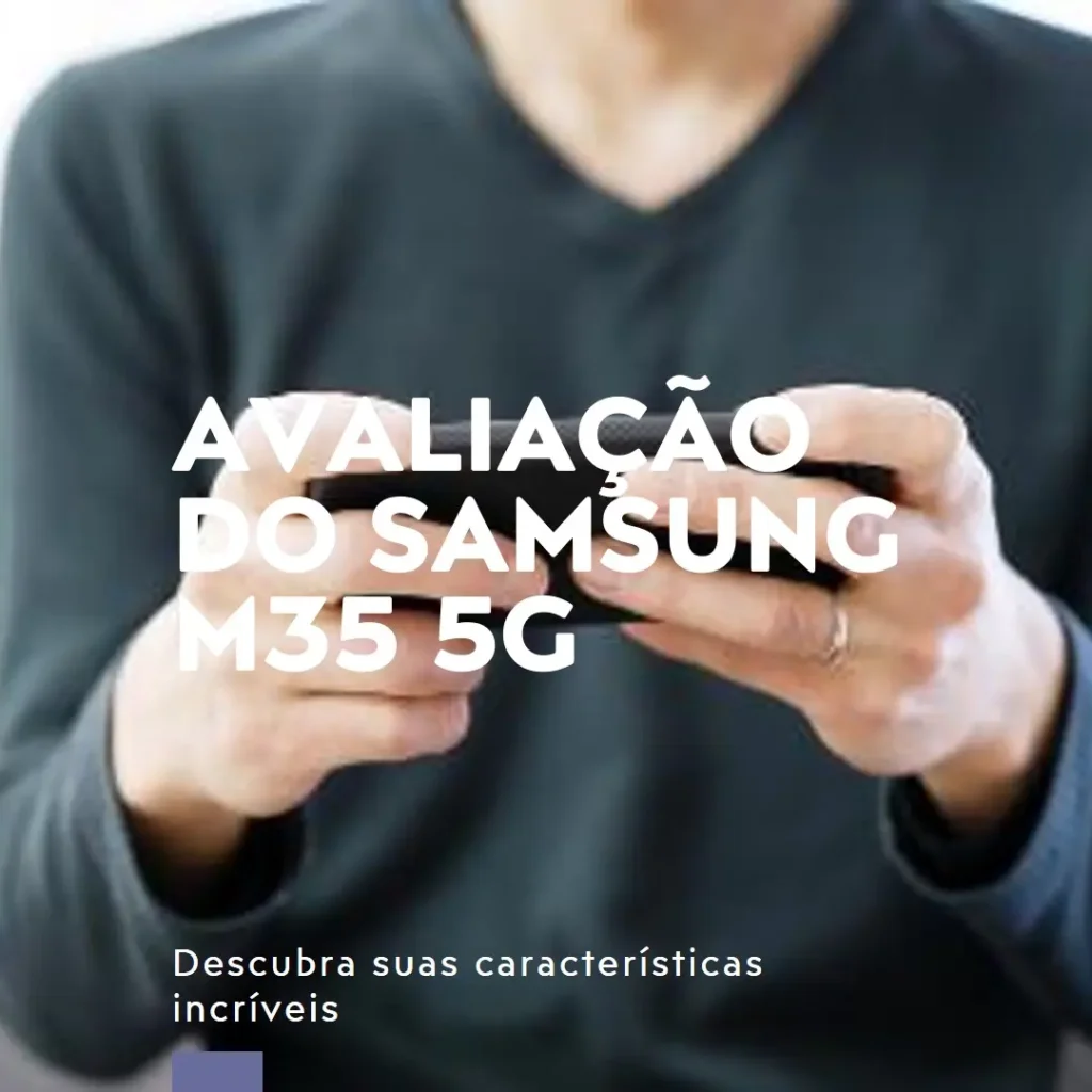 Samsung Combo M35 5G com Galaxy Fit3: desempenho e saúde no pulso