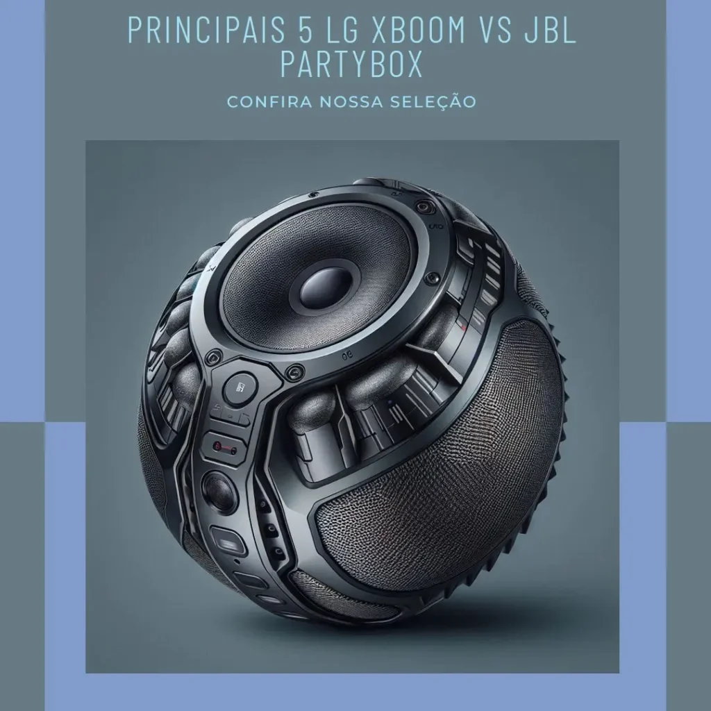 Principais 5 LG Xboom vs jbl partybox