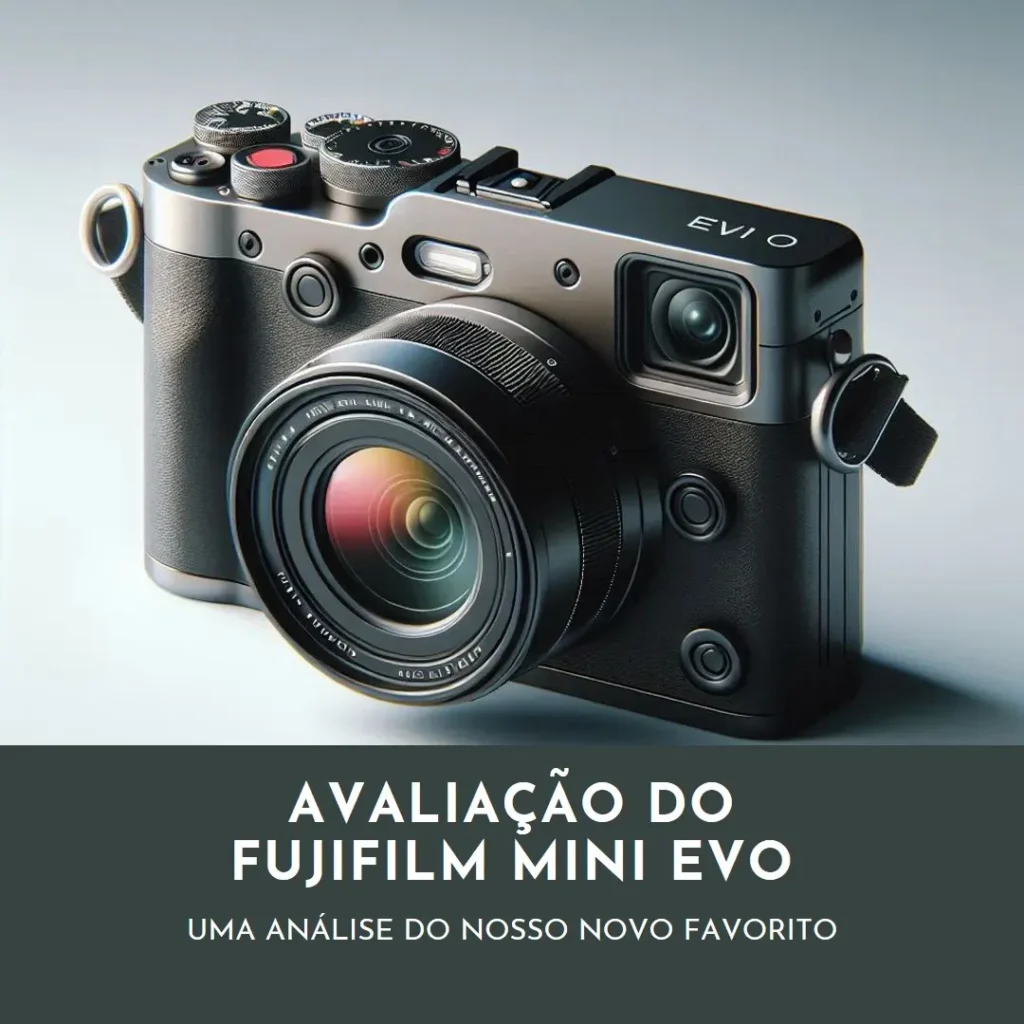 Fujifilm Instant Mini EVO: A Câmera Híbrida Perfeita para Fotos Instantâneas