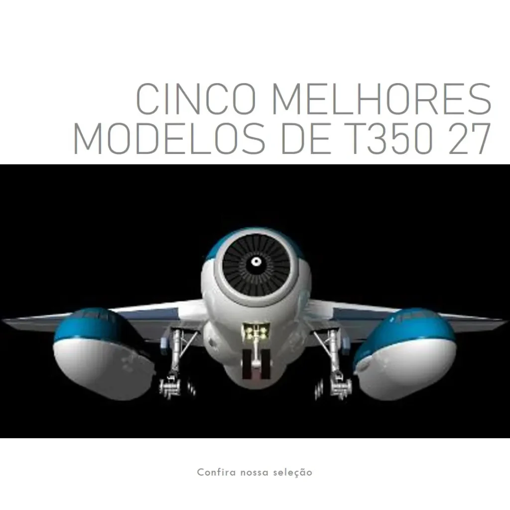 Cinco Melhores Modelos de t350 27