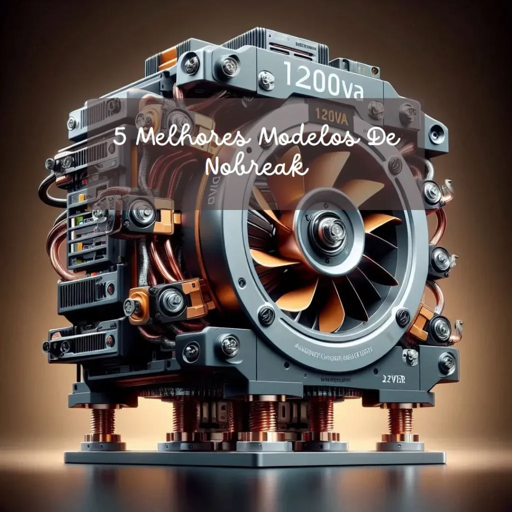 5 Melhores Modelos de nobreak 1200va intelbras