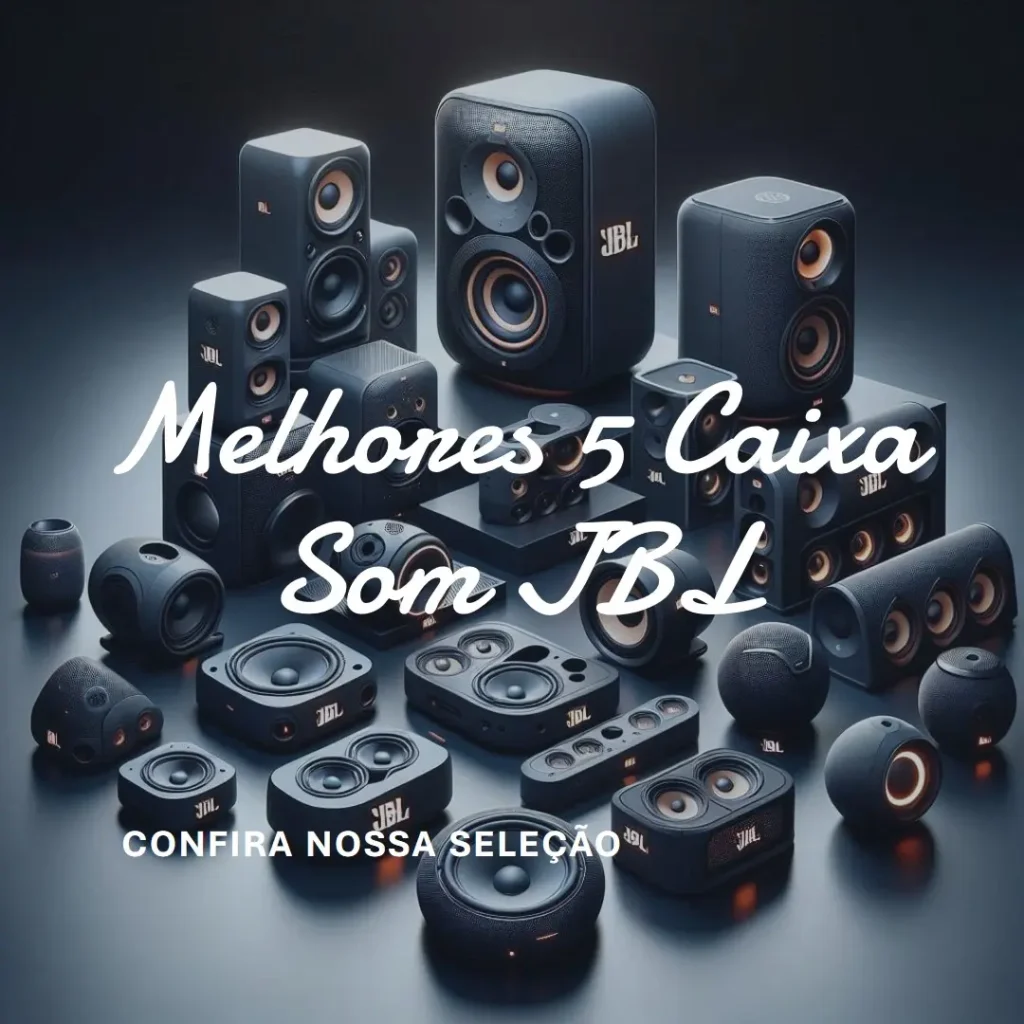 Melhores 5 caixa som JBL