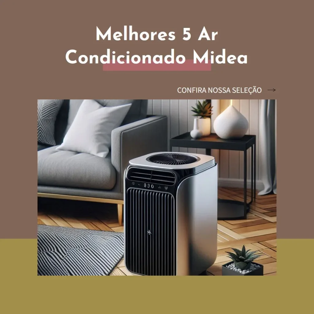 Melhores 5 Ar Condicionado portatil Midea