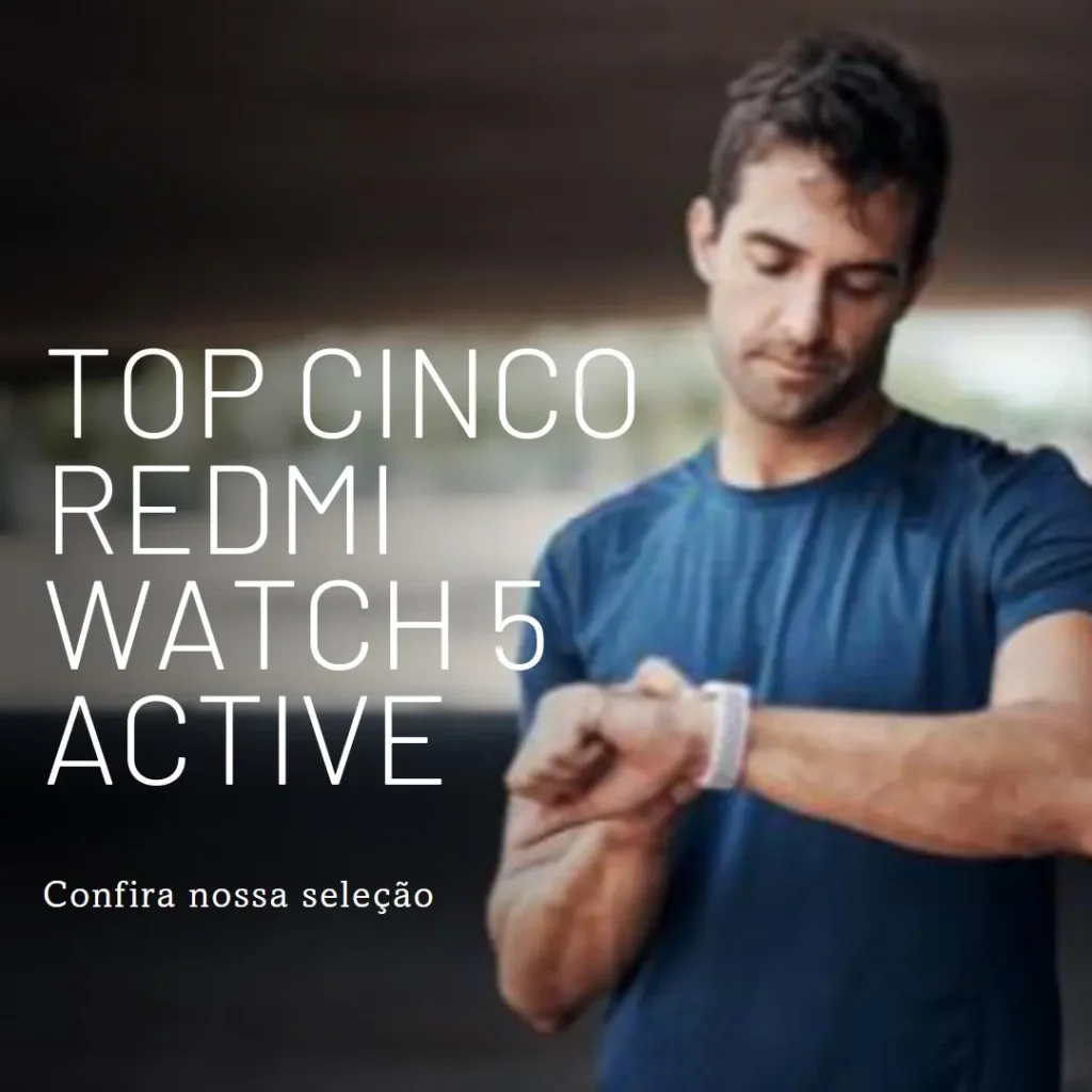 Top Cinco Redmi watch 5 active: