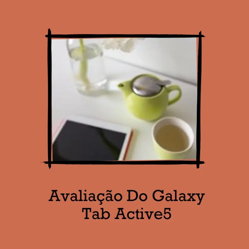 Tablet Samsung Galaxy Tab Active5 5G 128GB, 6GB RAM, Tela 8"