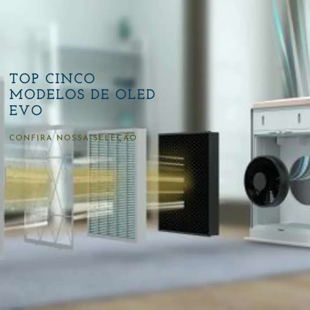 Top Cinco Modelos de oled evo