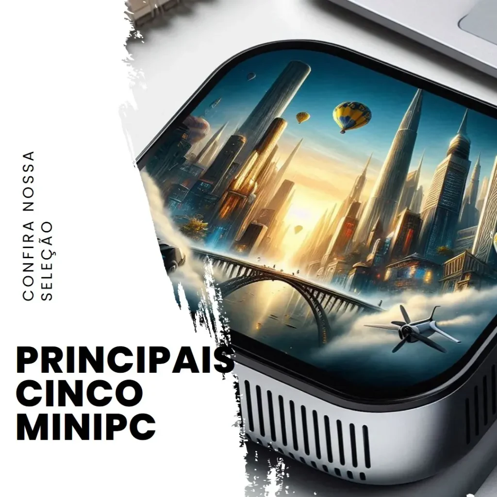 Principais Cinco minipc