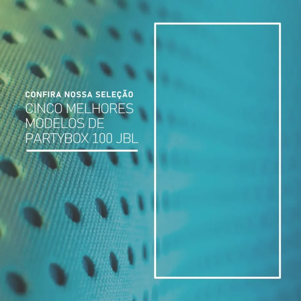 Cinco Melhores Modelos de partybox 100 JBL