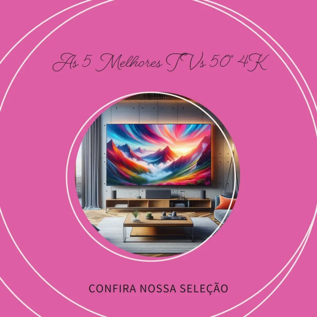 As 5 Melhores Opções de TV 50 polegadas 4k
