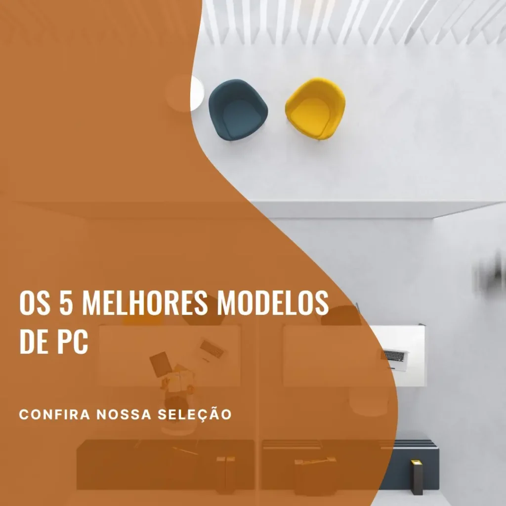 Os 5 Melhores Modelos de pc completo