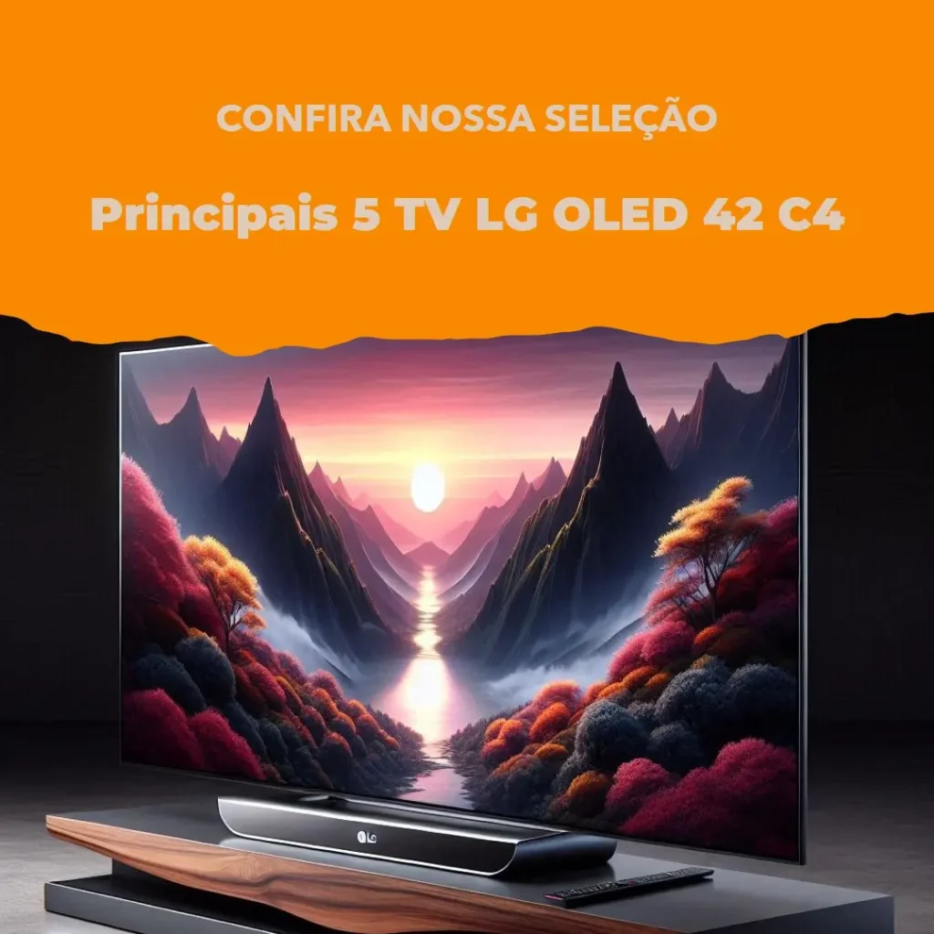 Principais 5  TV lg oled 42 c4