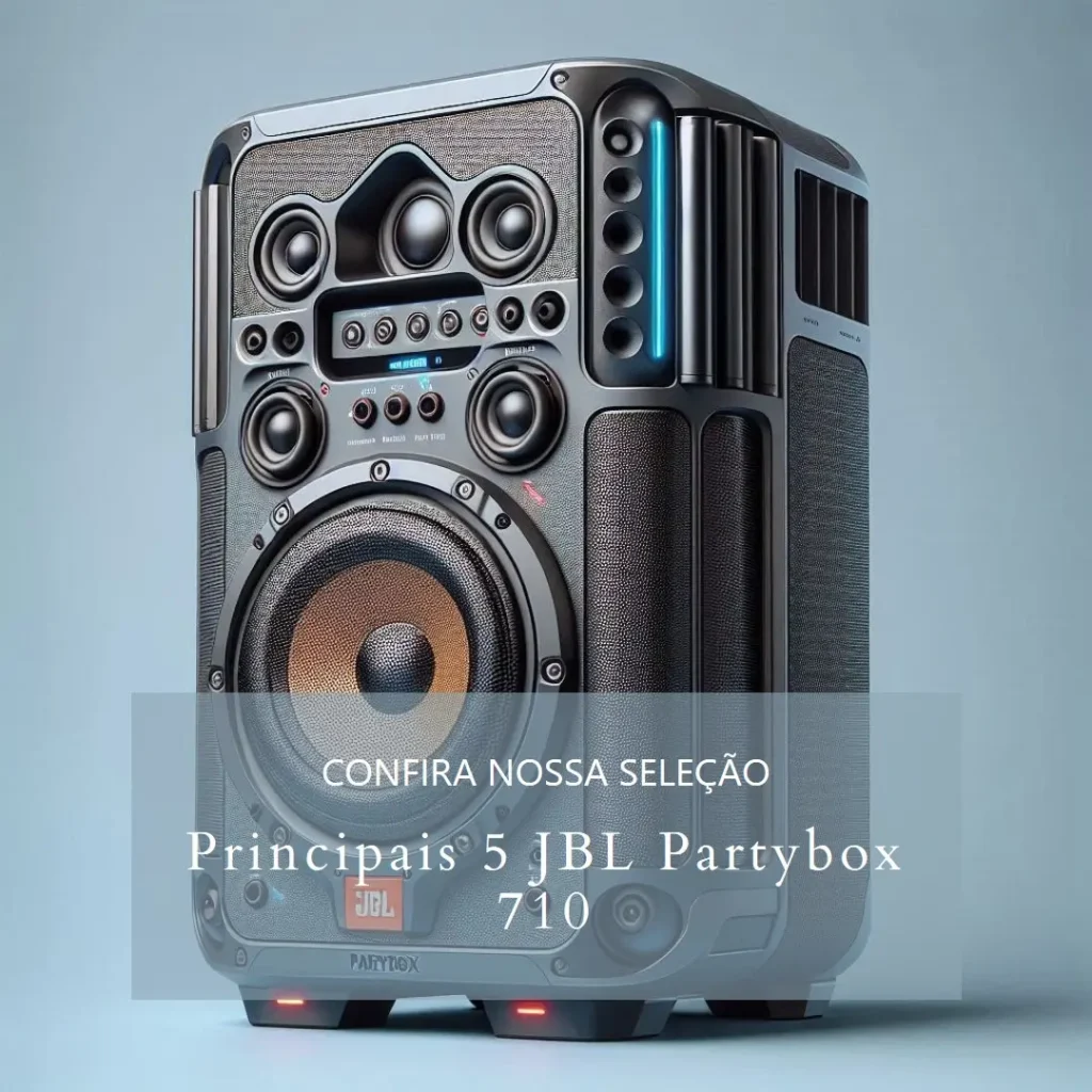 Principais 5 JBL partybox 710