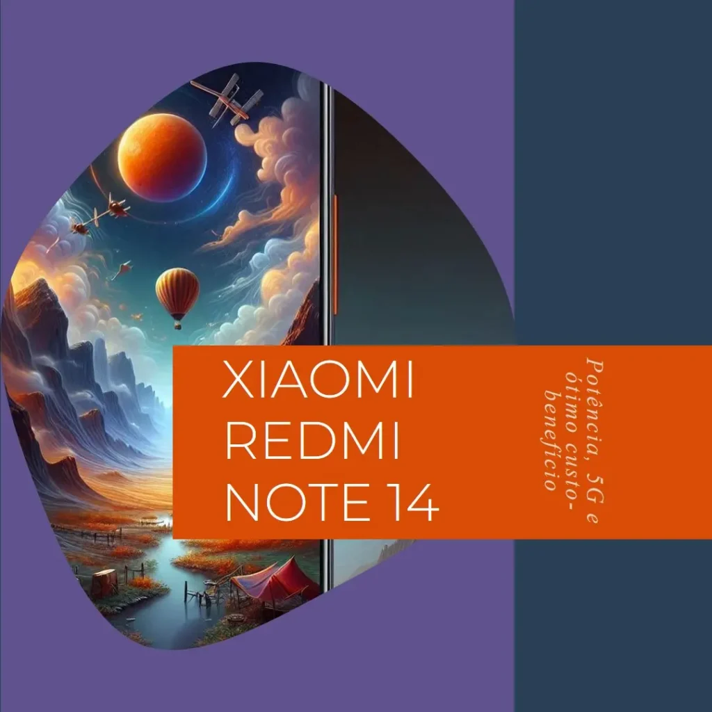 Xiaomi Redmi Note 14 Os Melhores Modelos Para 2025