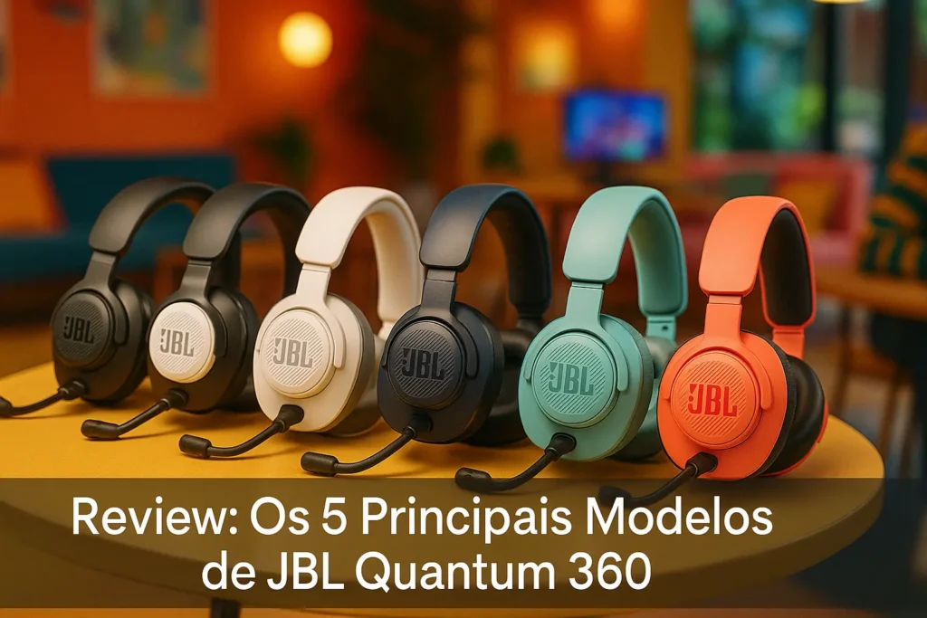 Os 5 Principais Modelos de JBL quantum 360