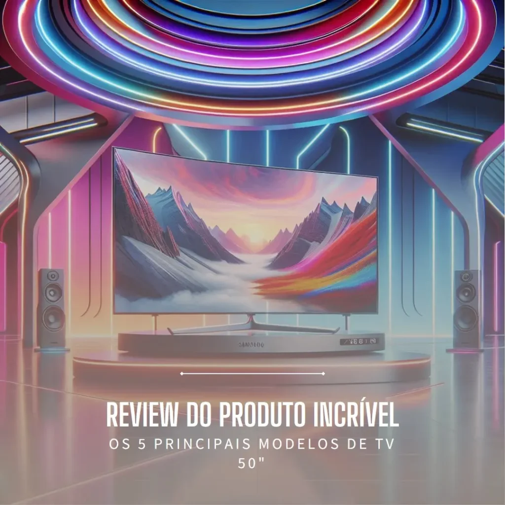 Os 5 Principais Modelos de  TV 50 polegadas Samsung 4k