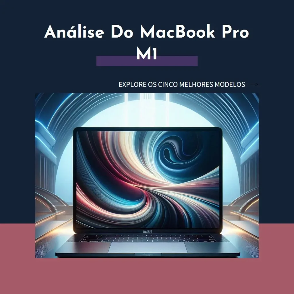 Top Cinco Modelos de MacBook pro m1