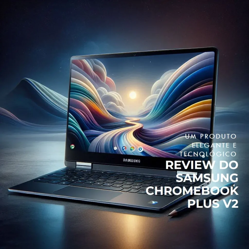Samsung Chromebook Plus V2 2 em 1 com Caneta e Câmera 13MP