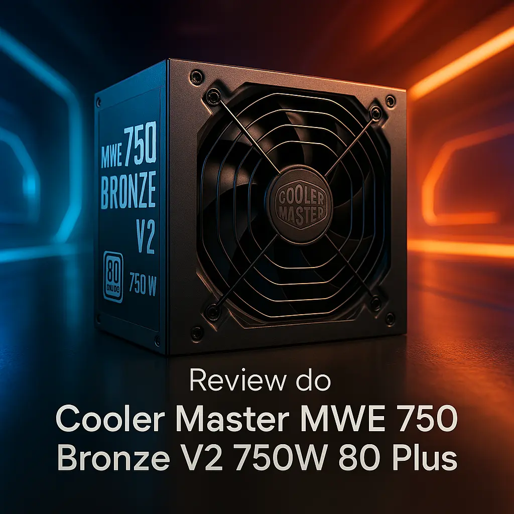 Fonte Cooler Master MWE 750 Bronze V2 750W 80 Plus