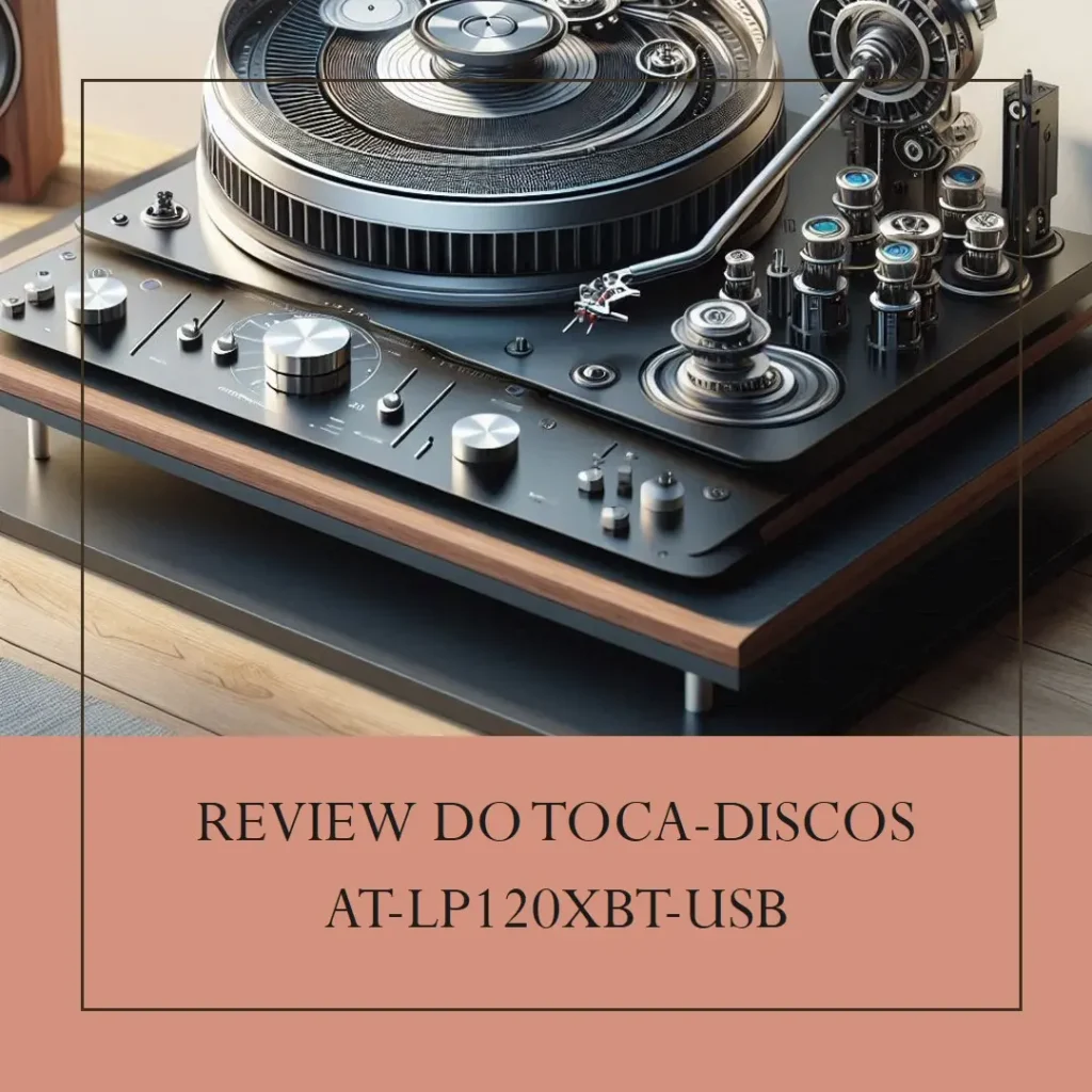 AT-LP120XBT-USB: Toca-discos Bluetooth com USB e Alta Fidelidade