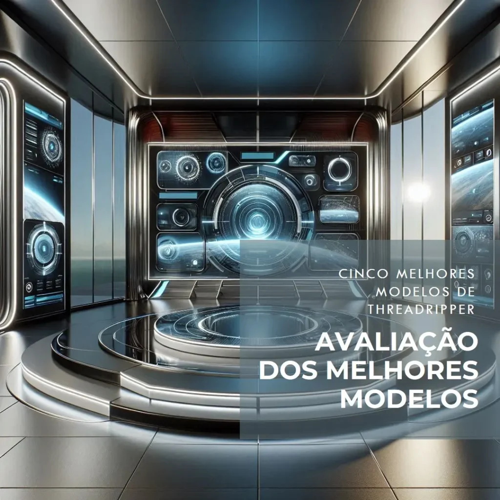 Cinco Melhores Modelos de Threadripper threads