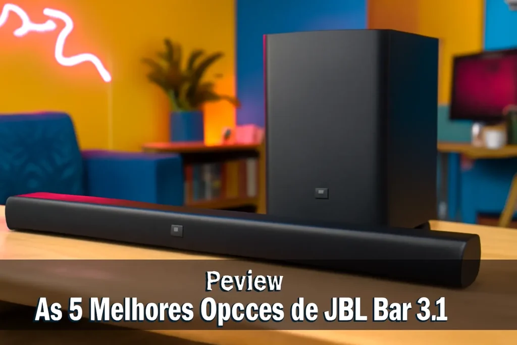 As 5 Melhores Opções de JBL bar 3.1