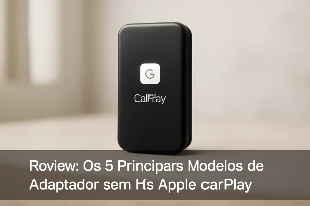 Os 5 Principais Modelos de adaptador sem fio Apple carplay