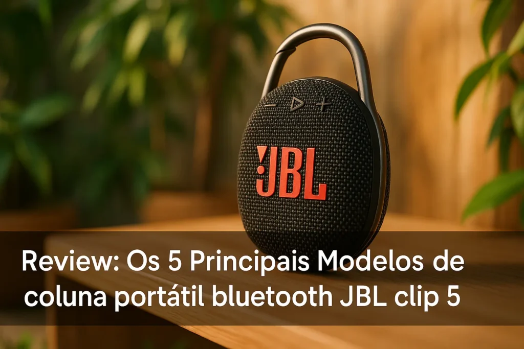 Os 5 Principais Modelos de coluna portátil bluetooth JBL clip 5