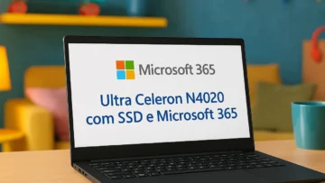 Notebook Ultra Celeron N4020 com SSD e Microsoft 365