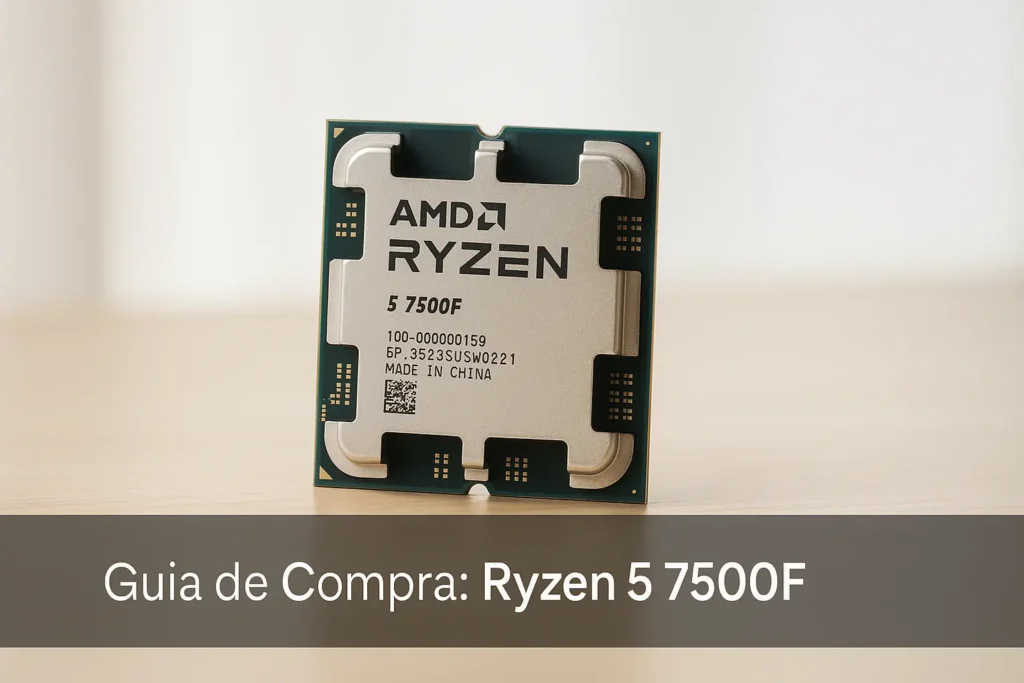 Guia de Compra: 5 Melhores Ryzen 5 7500F Segundo Nossos Testes