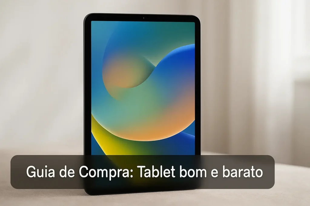 5 Melhores Tablets Bons e Baratos com Garantia no Brasil