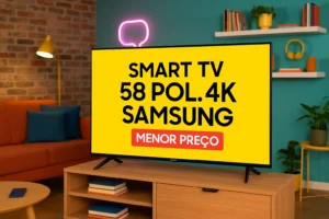 Top 6 smart tv 58 polegadas 4k samsung menor preço com entrega ultrarrápida em 2025